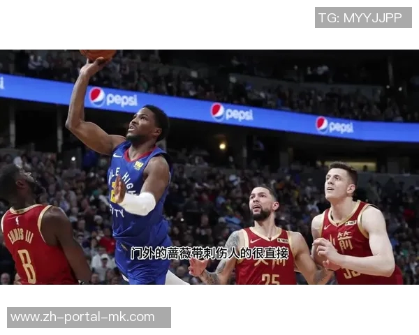 今日快船对阵掘金精彩直播全程回顾与赛后分析