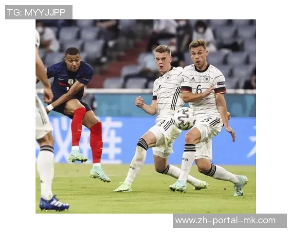 法国与德国足球对决前瞻分析及赛果预测详解